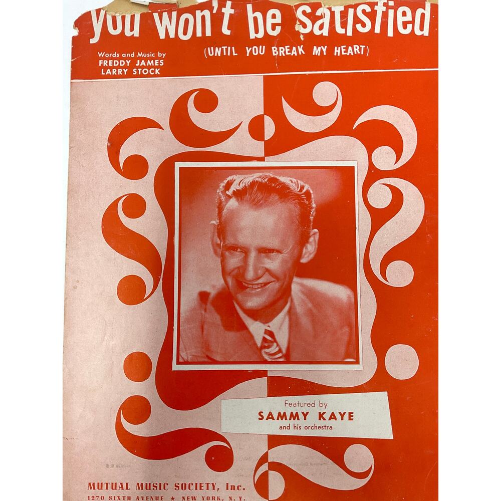 You Won't Be‎ Satisfied Sheet Music 1945 Freddy James Larry Stock